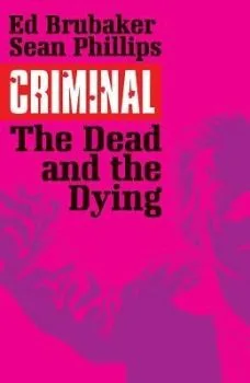 Cover of Vol. 3 The Dead and the Dying
