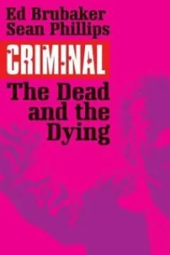 Vol. 3 The Dead and the Dying