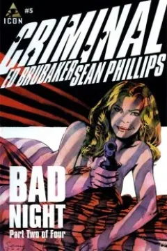 Bad Night: Part Two of Four