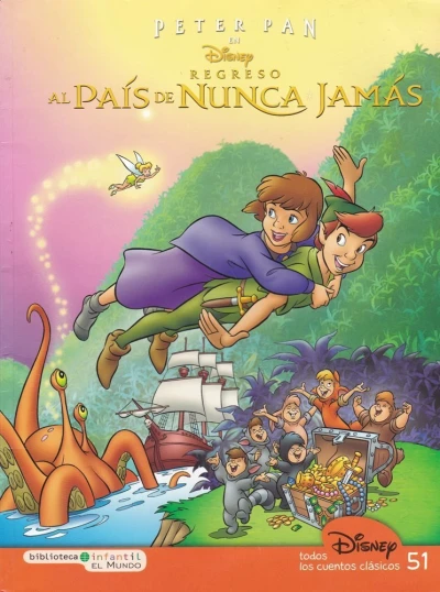Cover of Peter Pan: Regreso al País de Nunca Jamás
