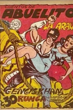 Gengis Khan / Kunga la Diosa de Oro / La Araña