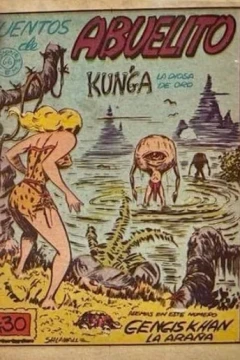 Kunga la Diosa de Oro / Gengis Khan / La Araña