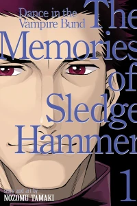 Volume 8: The Memories of Sledgehammer 1
