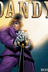 Book One: Welcome To A Dandyworld