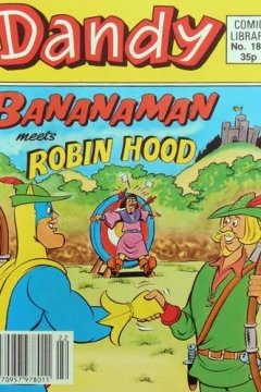 Bananaman Meets Robin Hood