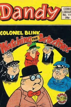 Colonel Blink Watching the Detective