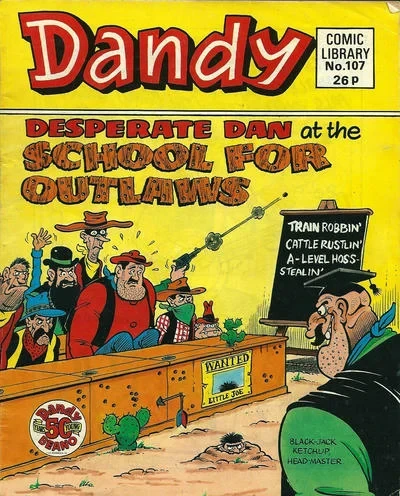 Cover of Desperate Dan at the School for Outlaws