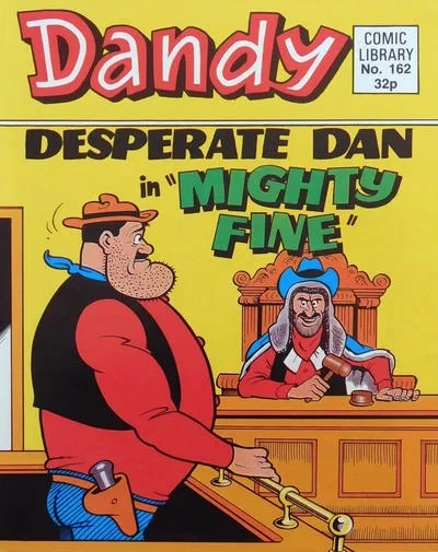 Cover of Desperate Dan in "Mighty Fine"