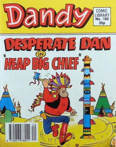 Cover of Desperate Dan in "Heap Big Chief"