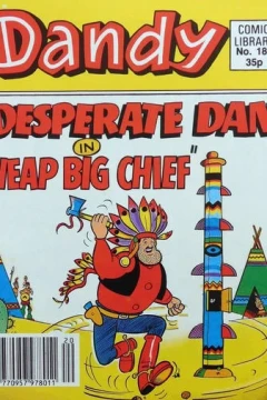 Desperate Dan in "Heap Big Chief"
