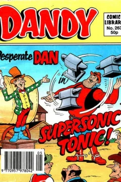 Desperate Dan in Supersonic Tonic!