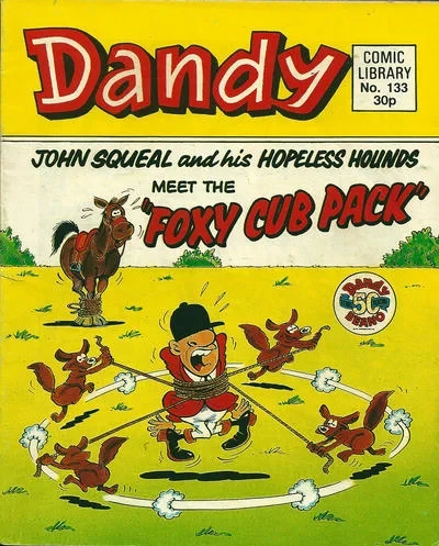 Cover of John Squeal and His Hopeless Hounds Meet the "Foxy Cub Pack"