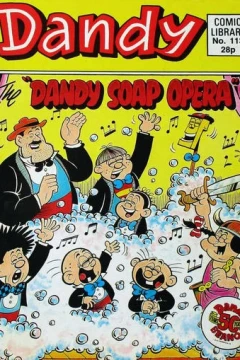 The "Dandy Soap Opera"