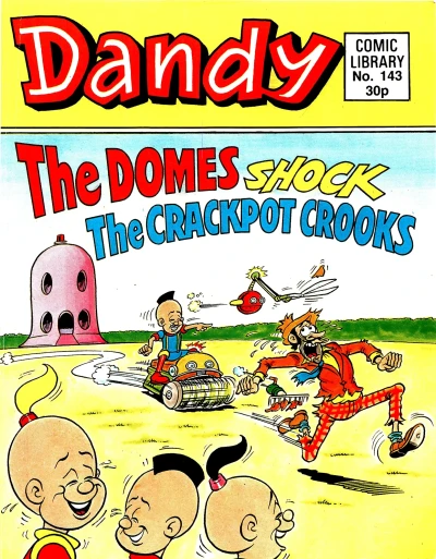 Cover of The Domes shock The Crackpot Crooks