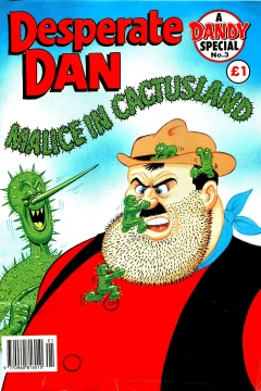 Desperate Dan: Malice In Cactusland