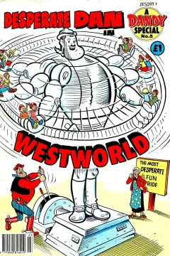 Desperate Dan: Westworld