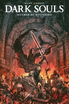 Dark Souls: Mother of Mourning #4