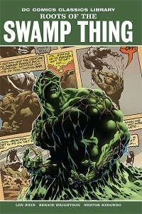 DC Comics Classics Library: Roots of the Swamp Thing