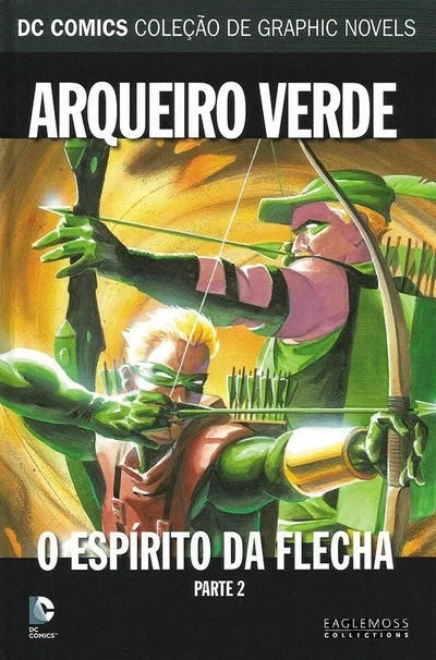 Cover of Arqueiro Verde: O Espirito da Flecha Parte 2