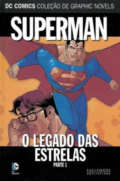 Superman O Legado das Estrelas Parte 1