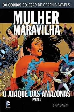 Mulher Maravilha: O Ataque das Amazonas Parte 1