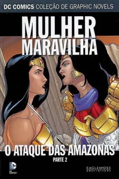 Mulher Maravilha: O Ataque das Amazonas Parte 2