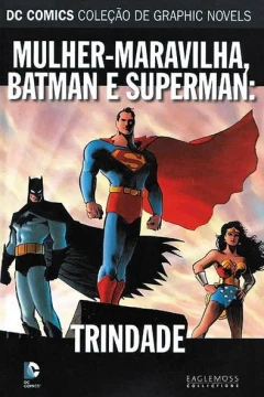 Mulher-Maravilha, Batman e Superman: Trindade