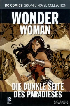 Wonder Woman - Die dunkle Seite des Paradies