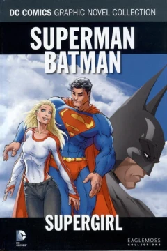 Superman / Batman - Supergirl