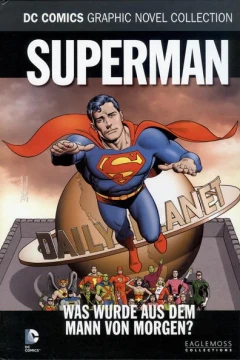 Superman - Was wurde aus dem Mann von Morgen?