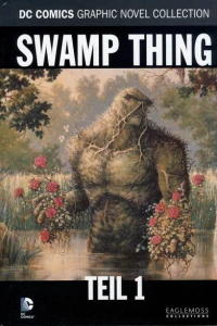 Swamp Thing - Teil 1