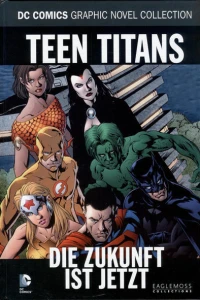 Teen Titans - Die Zukunft ist jetzt