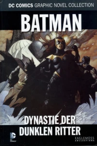 Batman - Dynastie der dunklen Ritter