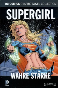 Supergirl - Wahre Stärke