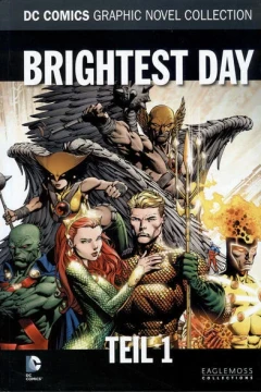 Brightest Day - Teil 1