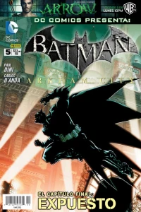 Batman Arkham City #5: Expuesto