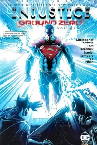 Injustice Ground Zero Volumen 2