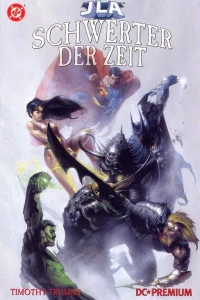 JLA: Schwerter der Zeit
