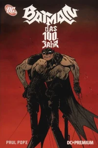 Batman: Das 100 Jahr