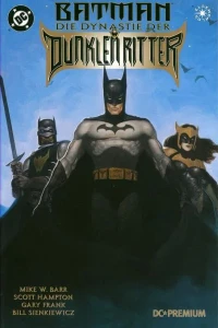Batman: Die Dynastie der Dunklenritter