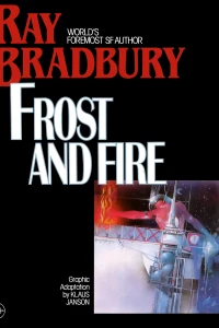 Frost and Fire