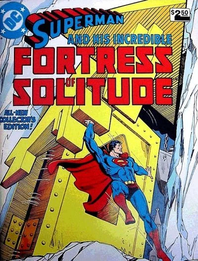 Cover of Superman and His Incredible Fortress of Solitude