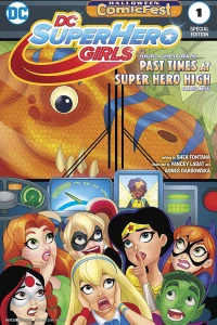 DC Super Hero Girls 2017 Halloween Comic Fest Special Edition Vol 1 1