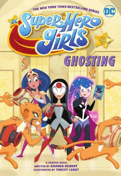 Cover of DC Super Hero Girls: Ghosting