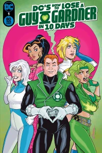 How to Lose a Guy Gardner in 10 Days; Robots Are Red, Androids Are Blue; Golden Pairs; Too Many First Dates; Never Been Kissed; Love's a Stretch; Say Yes to the Mess; Date Night