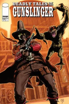 Deadly Tales of the Gunslinger #15