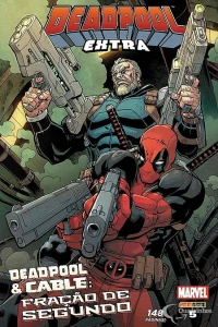 Deadpool & Cable: Fracao de Segundo