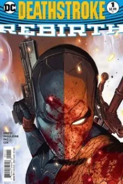 Deathstroke: Rebirth Vol 1 1
