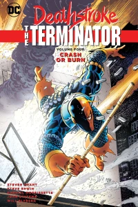 Vol. 4: Crash or Burn