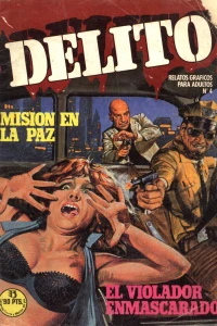 Misión en La Paz; El violador enmascarado